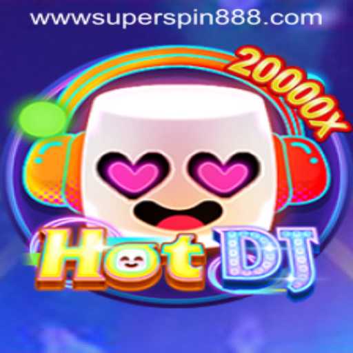 Discover the Thrilling World of HotDJ Featuring Super Spin 888
