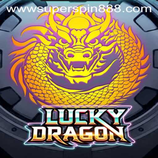 Discover the Exciting World of LuckyDragon: Featuring Super Spin 888